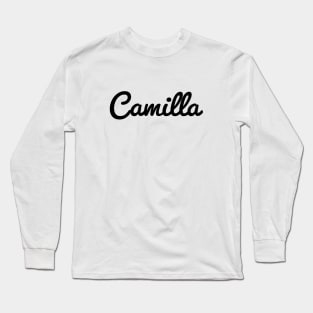 Camilla Cursive Script Typography Black Text Long Sleeve T-Shirt